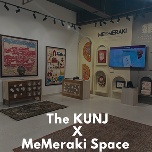 THE KUNJ x MEMERAKI SPACE