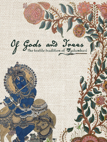 Of Gods and Trees, Kalamkari Art Exhibition at Triveni by MeMeraki Thumbnail