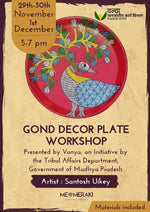 Buy Recording: Gond Decor Plate Workshop x Vanya (Initiative by the tribal affairs department)