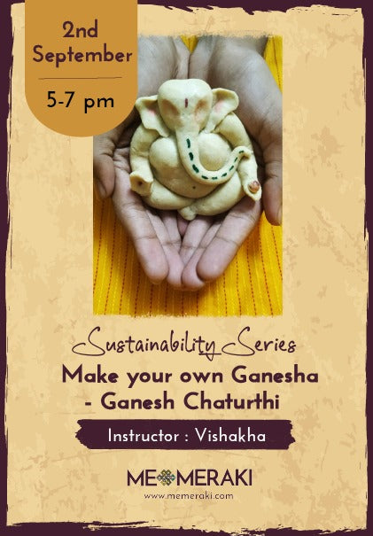 Sustainability Series: Make your own Ganesha - Ganesha Chaturthi