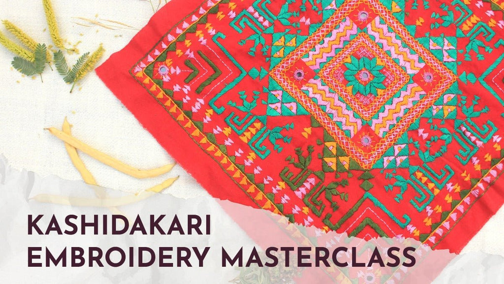 Kashidakari Embrodery Masterclass